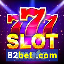 82bet .com